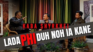 Kaba shyrkhei lada phi duh noh ia kane | Ps Bantei Ps P. Mawlong Ps. Fer Potternettv Discussion 2024