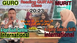 Beautiful Video Reading QUR'AN Class 20, 23. GURO A-lqari Saudi Gandisa International