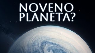 🔥 EVIDENCIAS  de un NOVENO Planeta?⚠️