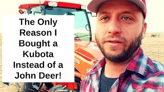 Why I Purchased a Kubota L4760 Instead of John Deere