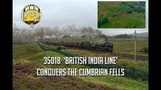 35018 'British India Line' conquers the Cumbrian Fells