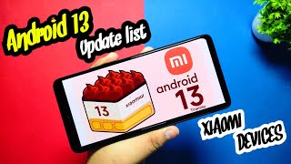 Xiaomi latest Andriod 13 update list for all devices | Miui 14 + andriod 13