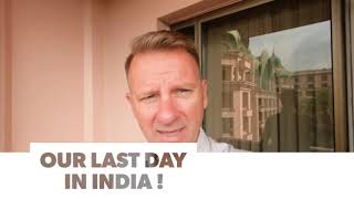 Our last day in INDIA | We are moving to Germany !