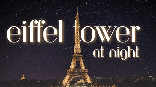 Eiffel Tower at Night: The Charm of The Parisian Night | 4K HD Video