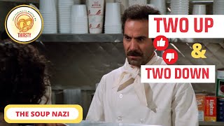 NO SOUP FOR YOU! Seinfeld Debate and Analysis | The Soup Nazi