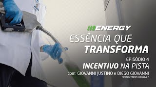 Energy: Essência que Transforma - Episódio 4