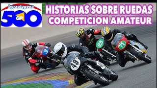 GP 07 HISTORIAS SOBRE RUEDAS-COMPETICIÓN AMATEUR byraulugena