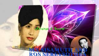 Sin sisamuth and Ros sereysothea - Jeou Chos - Khmer Old Song - Cambodia Music MP3