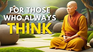 How to Stop Overthinking | A Powerful Zen Story