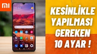 Xiaomi Telefonlarda Kesinlikle Yapılması Gereken 10 AYAR !