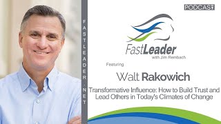 Transformative Influence: How to Build Trust and Lead Others in Today's Climates of Change