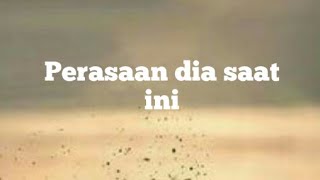 Bagaimanakah Perasaan dia saat ini?😱