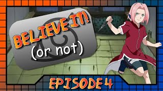 Believe It! (Or Not) Episode 4