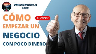 Cómo Empezar un Negocio Con Poco Dinero desde Cero | Emprende con Éxito 💼🚀