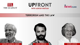 Upfront with Ashish Khetan  Terrorism and the Law