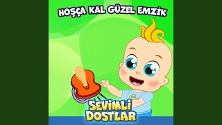 Hoşça Kal Güzel Emzik