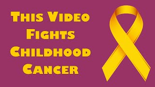 This Video Fights Childhood Cancer