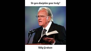 Do you discipline your body? #Billygraham #Shorts #EJK #Emmanueljesusisking