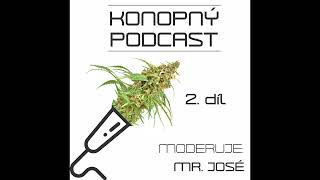 Konopný podcast 2 – Typy odrůd konopí, semena a jejich klíčení