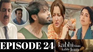 Kabhi Main Kabhi Tum  Episode 24 Full Kabhi Main Kabhi Tum Episode 25 Teaser Ary Digital Drama