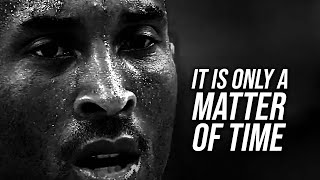 IT IS ONLY MATTER OF TIME [Daily Powerful Motivational Speech]