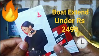 Unboxing Of Boat Extend Smart Watch 🔥🔥🔥 (built-in Alexa) Under Rs 2499🤷‍♂️🤷‍♂️🤷‍♂️