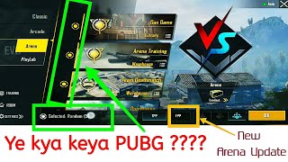 Pubg mobile | New update in arena mode.