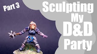 Sculpting  My D&D Party Part 3 (Human Cleric)