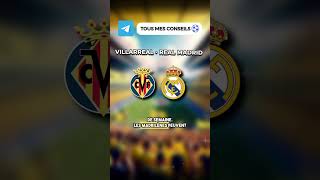 Analyse du match de football entre Villarreal et le Real Madrid (Liga espagnole)