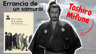 👣 Breve elogio de la errancia... de un SAMURÁI | MIZUBAYASHI analiza a KUROSAWA 🎬  | Gallo Nero