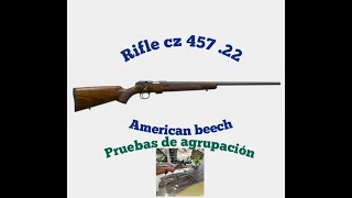 rifle cz 457 American beech.22rl  primeras pruebas de distintas municiones y distancias