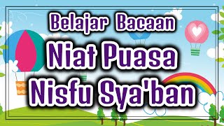 Niat Puasa Sya'ban. Arab, Latin dan Artinya