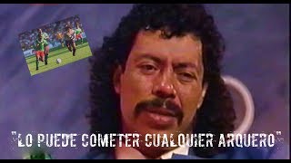 Higuita habla sobre el gol de Camerún