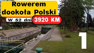 Rowerem dookoła Polski odcinek 01