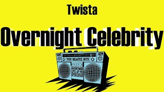 Twista - Overnight Celebrity (Lyrics)