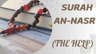 110 - SURAH  AN-NASR (THE HELP) | Beautiful quran Recitation | Sudais quran