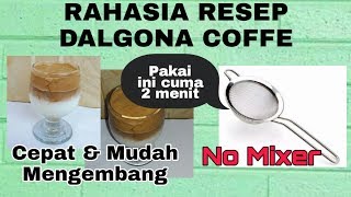 Resep DALGONA COFFE tanpa mixer || Cara Membuat Dalgona Coffe Pakai Saringan teh