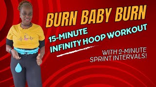 🔥Burn Baby Burn - Infinity Hoop Workout with 2-Minute Sprint Intervals🔥