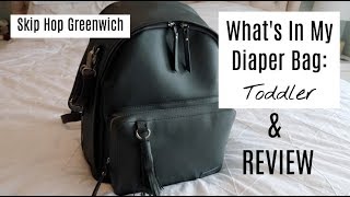 WHAT'S IN MY DIAPER BAG: TODDLER | SKIP HOP GREENWICH BAG REVIEW