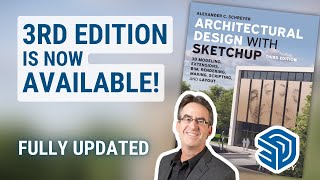 Fully Updated! 'Architectural Design with SketchUp' Book (3rd Edition) is Now Available!