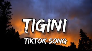 Kikimoteleba - Tigini (Lyrics) "Tigini titi ti tigini titi tigini tititi" [Tiktok Song]