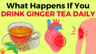 What Happens To Your Body When You Drink Ginger Tea (Ginger Hidden Benefits) | VisitJoy