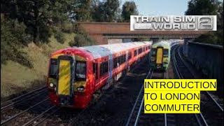 train sim world 2: introduction to london commuter