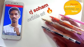 scribble art @RJSoham | Marathi youtubers scribble art series