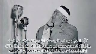 Şeyh Mustafa İsmail.Yüce  Allah'ın verdiği özel yeteneğe sahip. (Hud süresi)