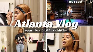 Vlog 16: Performing Atlanta, GRWM, ChitChat