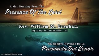 2024-0529 - 65-0217 A Man Running From The Presence Of The Lord - Rev. William M. Branham