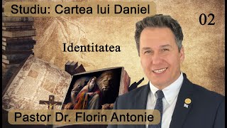 Florin Antonie - Cartea lui Daniel - 02 - Identitate