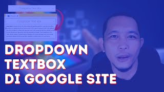 Cara Membuat Dropdown Text Box di Google Site