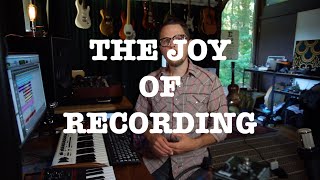 The Joy of Recording Episode #4: Building the Arrangement